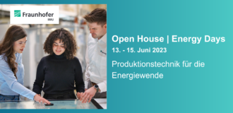 Fraunhofer IWU - Open House | Energy Days