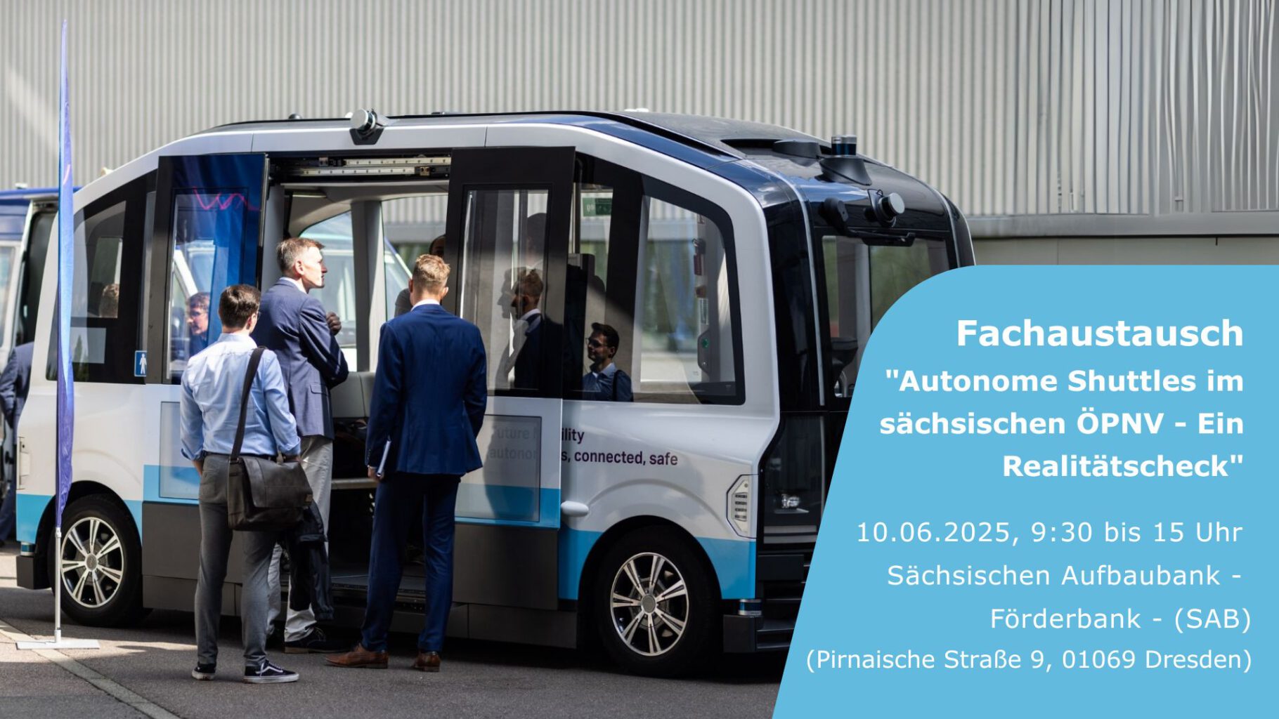 SAENA Fachaustausch "Autonome Shuttles im sächsischen ÖPNV