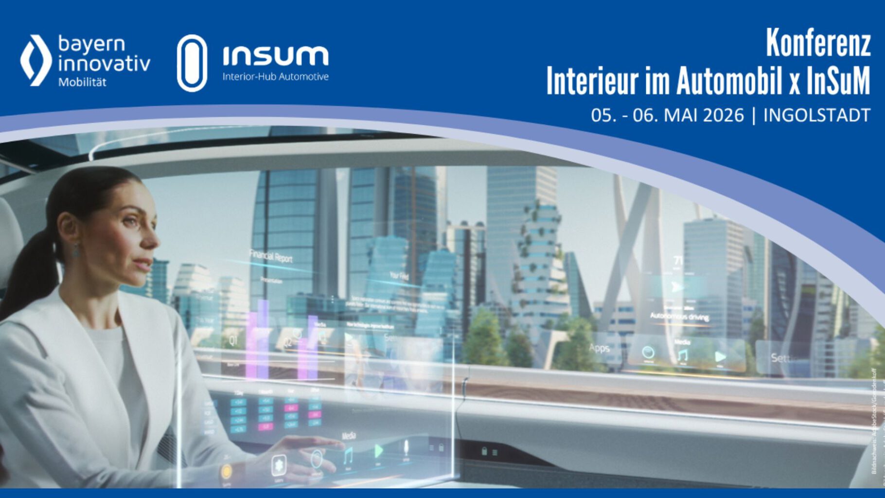 Die Community des Fahrzeuginnenraums trifft sich auch 2026 wieder auf der Konferenz &bdquo;Interieur im Automobil x InSuM 2026&ldquo; am 5. und 6. Mai 2026 im Audi Sportpark Ingolstadt.
